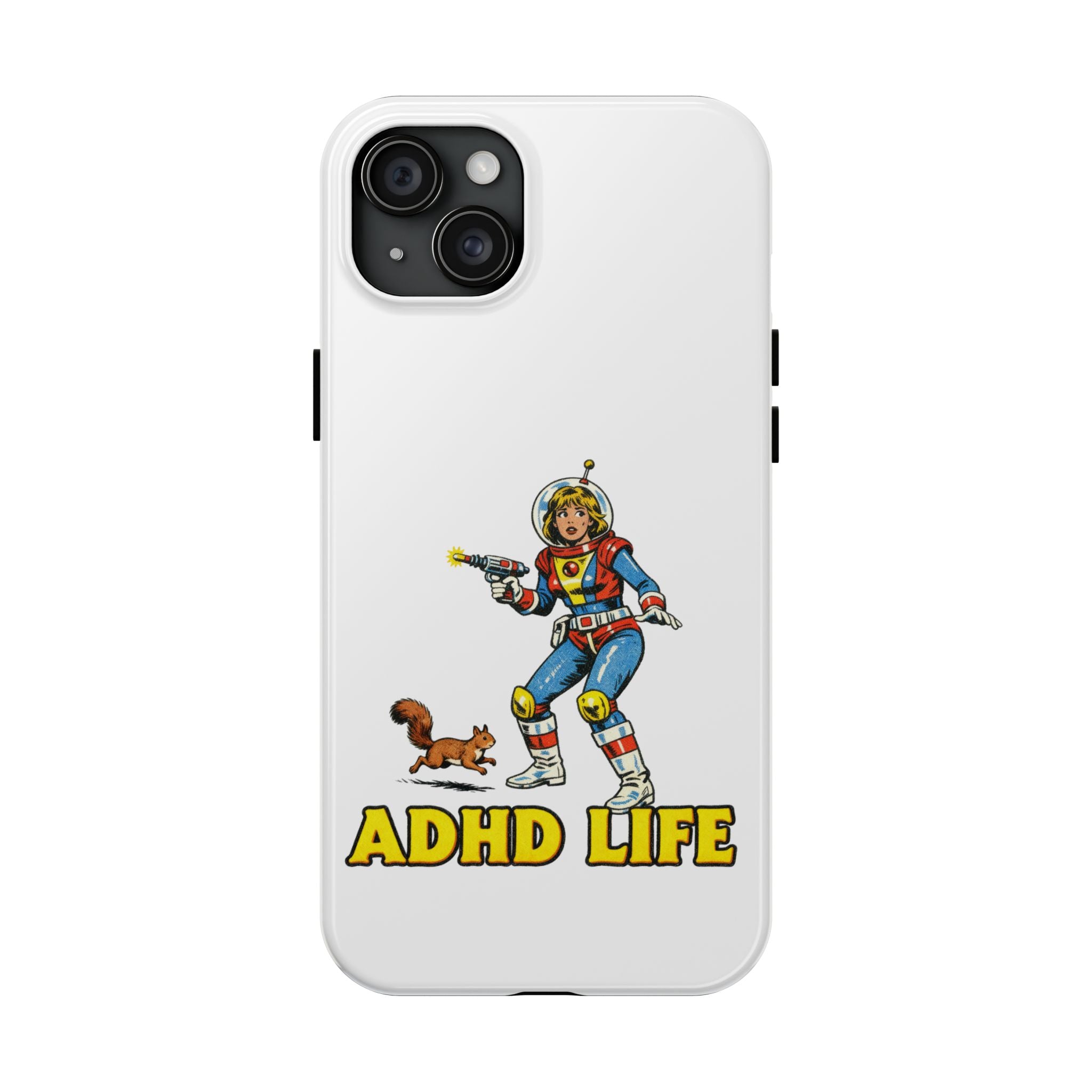 Phone Case — Retro Astronaut "ADHD LIFE" Protective Tough Case