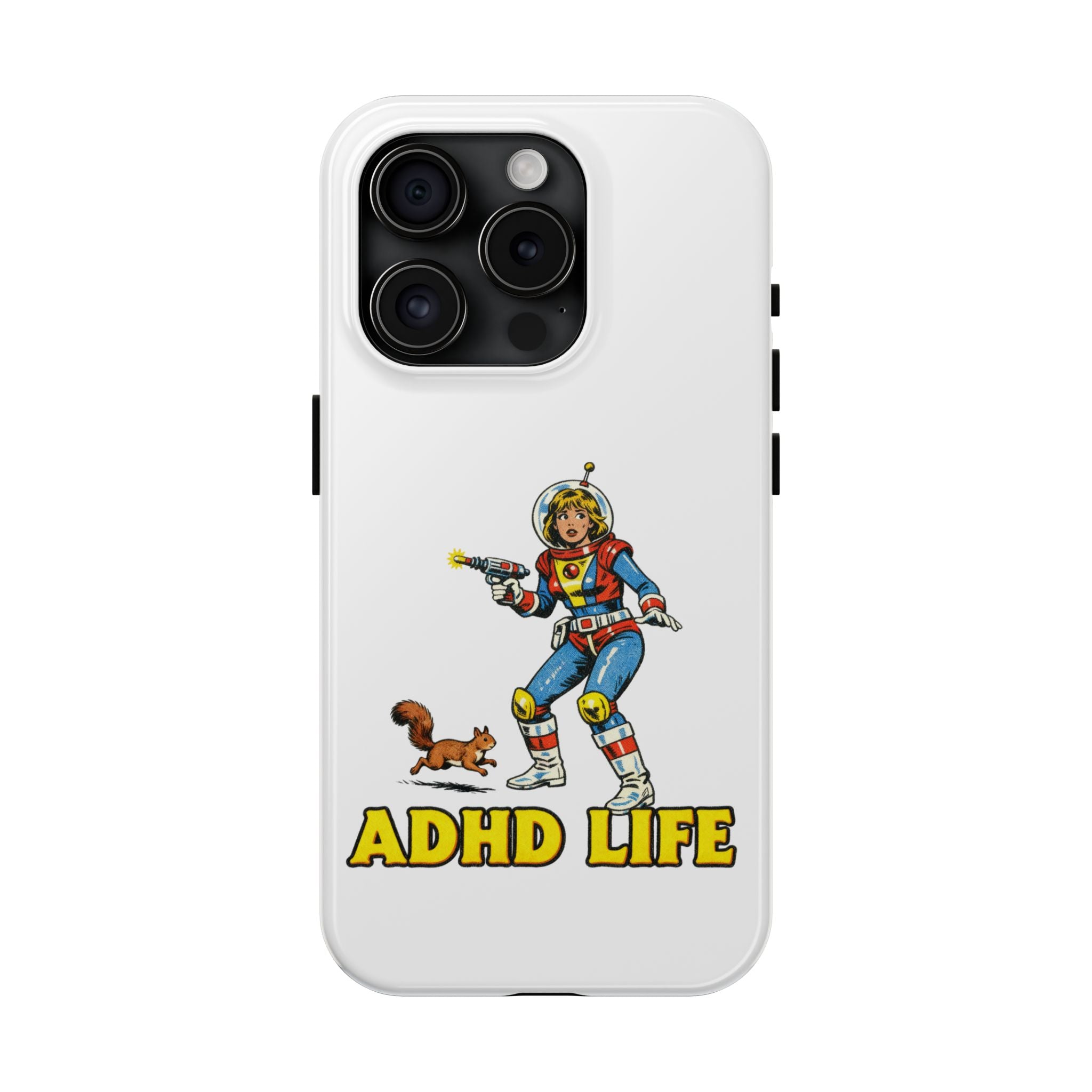 Phone Case — Retro Astronaut "ADHD LIFE" Protective Tough Case