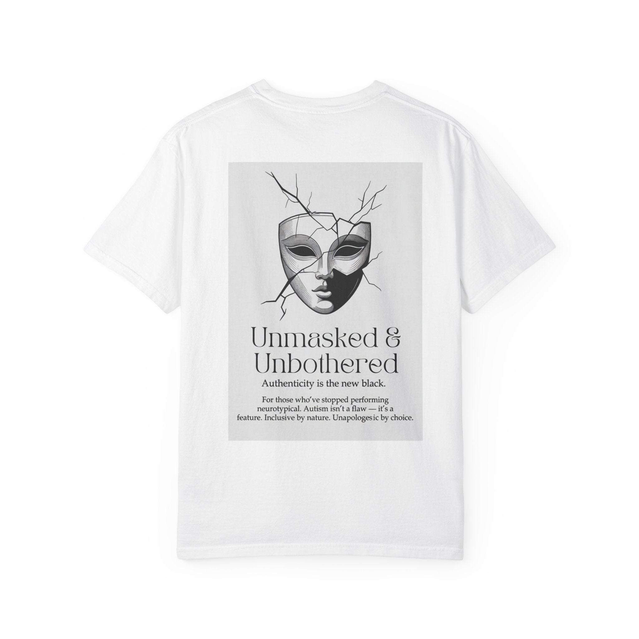 Neurodiversity Pride Acceptance t shirt |Unmasked & Unbothered T-shirt | Back Print Mask Illustration | ADHD \ Autism celebration